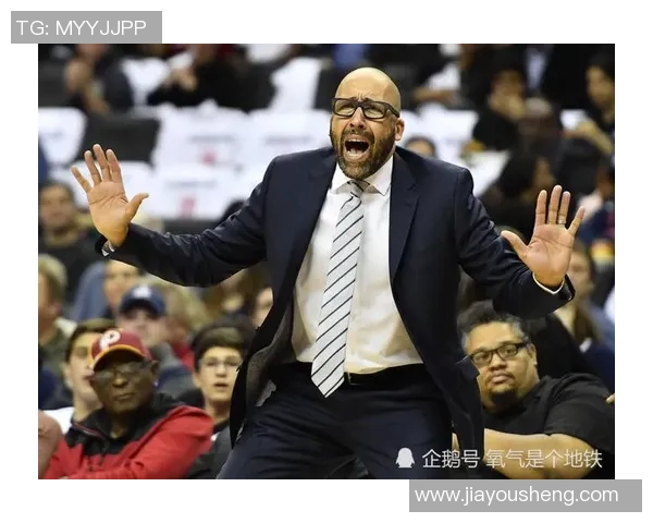 战术革新！新教练如何激活詹姆斯？